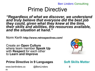 Why, what, an How of Agile Retrospectives - Lean Kanban Benelux 2015 - Ben Linders Slide 8
