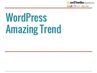 WordPress
Amazing Trend

 