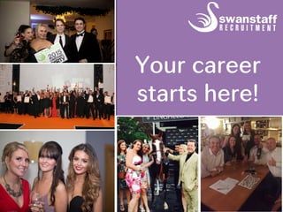 Your career
starts here!
 