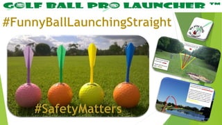 Golf Entertainment  - We Perfected Launching! 
