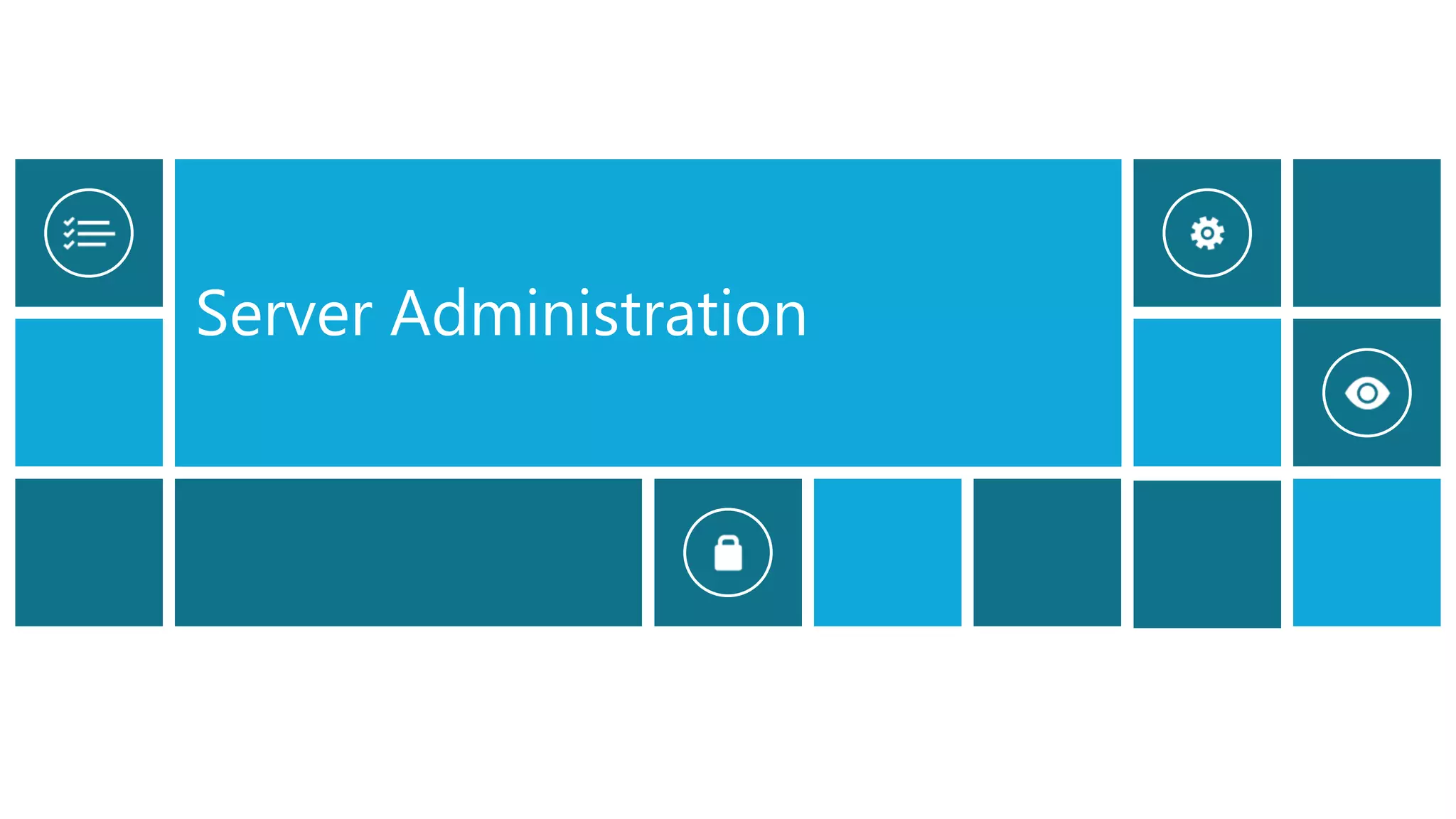 Server Administration
 