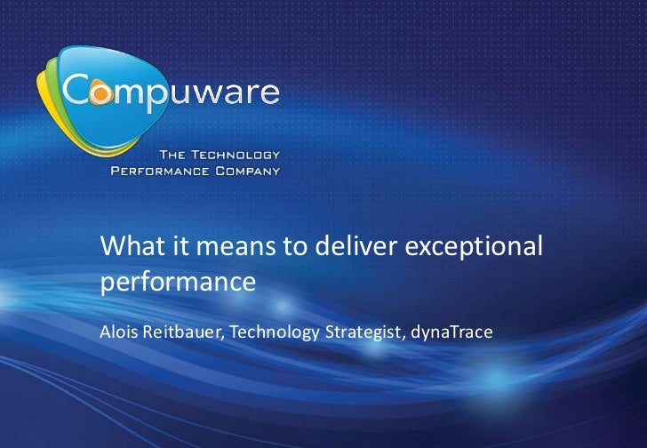 What It Means To Deliver Exceptional Performance