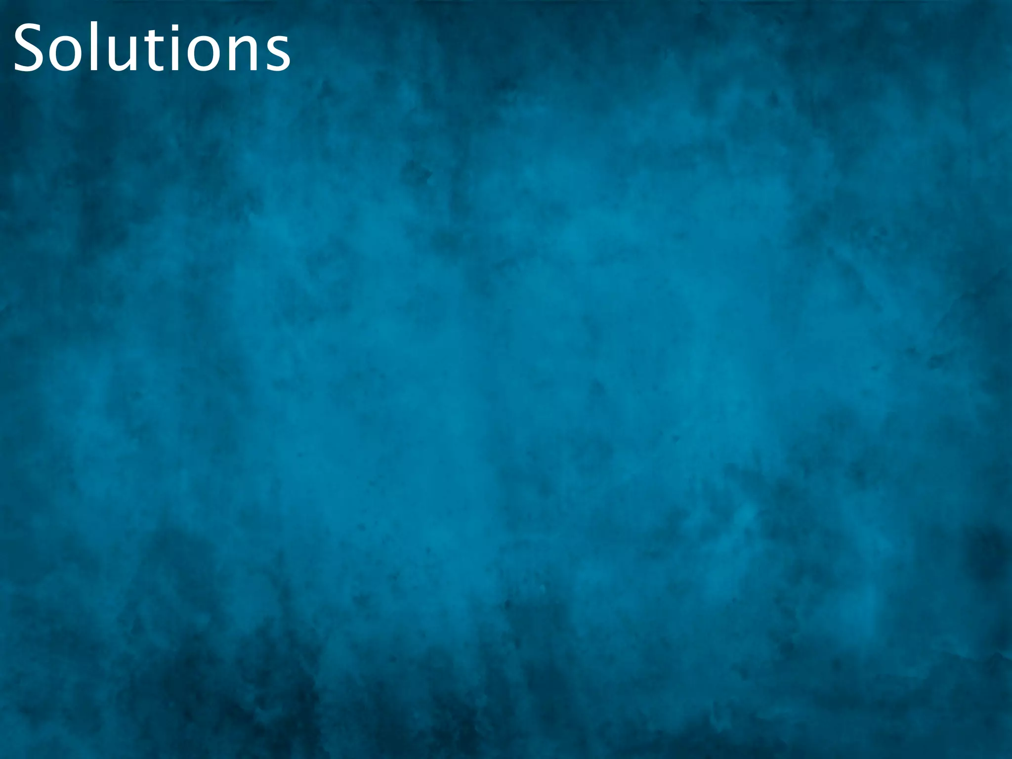 Solutions
  Development Time
 