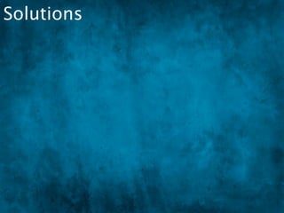Solutions
  Development Time
 