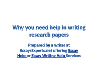 Essay Help: Why you need help in writing research paper