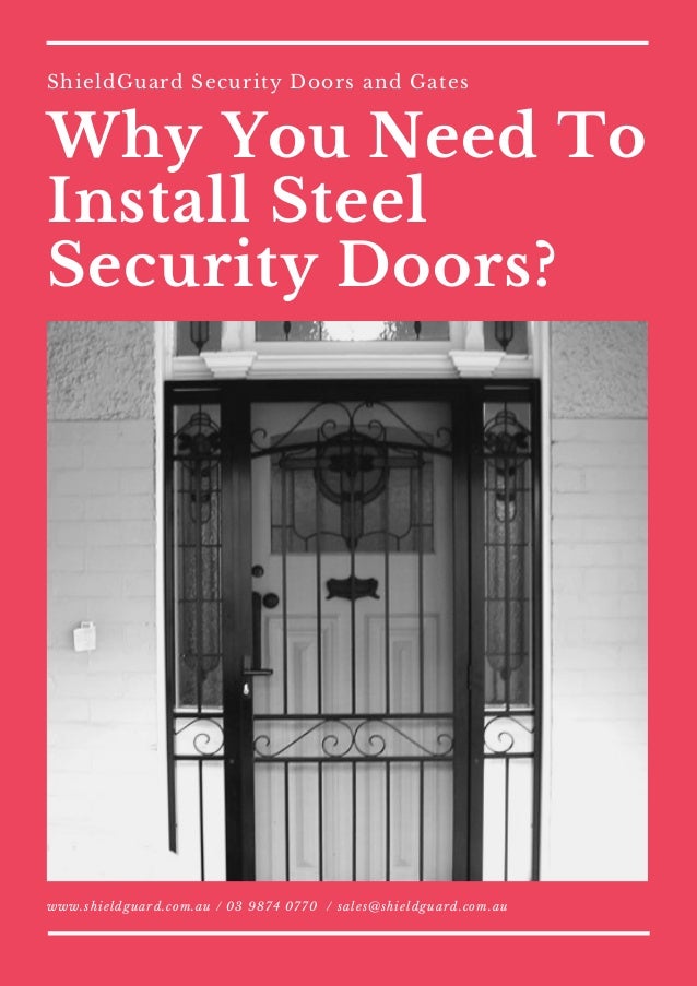 Why You Need To Install Steel Security Doors Shieldguard