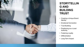 STORYTELLIN
G AND
BUILDING
TRUST
rezStream
Better
Lodging
Simplified
• Creating a Unique Brand
Identity
• Emotional Connection
• Trust Building
• Positioning as a Local
Authority
• Fostering Loyalty
• Differentiation
• Long-Term Impact
 