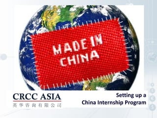 Setting up a
China Internship Program
 