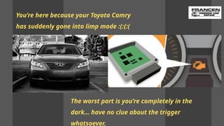 Why Your Toyota Camry Is In Limp Mode And How To Reset It PPTX