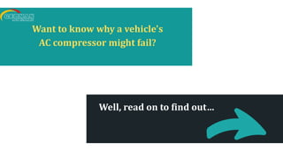 Why Your VW AC Compressor May Be Failing & How To Fix It PPTX