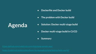 Why You Should be Using Multi-stage Docker Builds in 2019