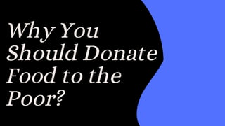 Why You Should Donate Food to the Poor? | PDF
