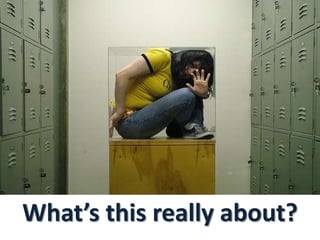 What’s this really about?