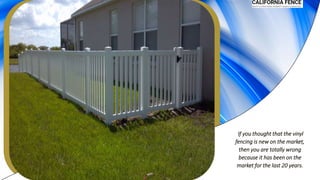 Why you should prefer vinyl for private fence for installation