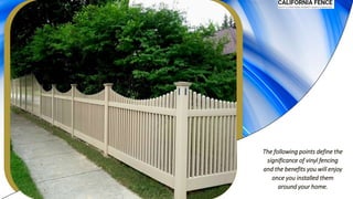 Why you should prefer vinyl for private fence for installation