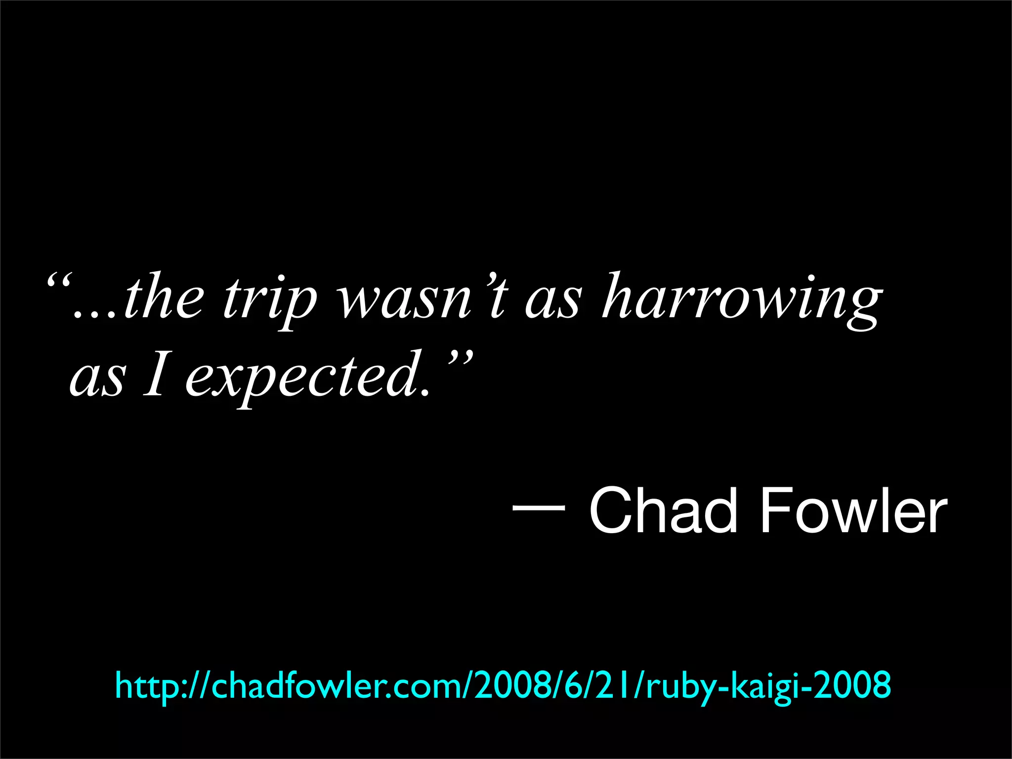 Why You Should Attend RubyKaigi 2009