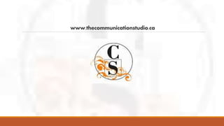 www.thecommunicationstudio.ca
 