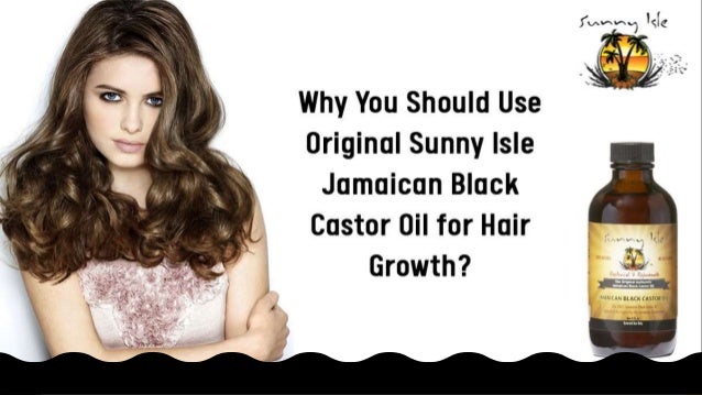Why You Should Use Original Sunny Isle Jamaican Black Castor Oil For