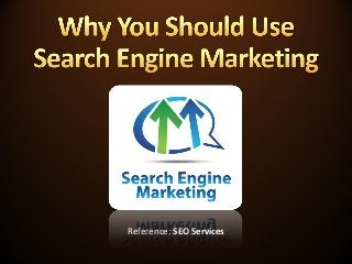 Reference: SEO Services
 