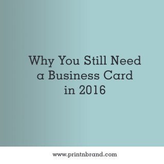 Why you still need a business card in 2016...