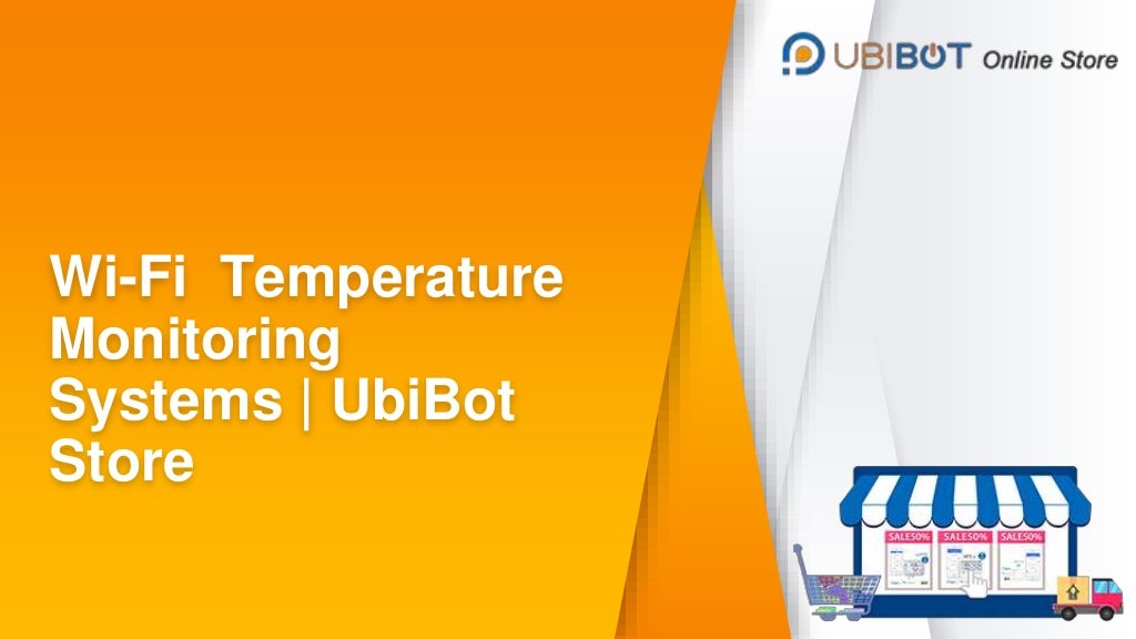 Wi-Fi Temperature Monitoring Systems | UbiBot Store | PPT