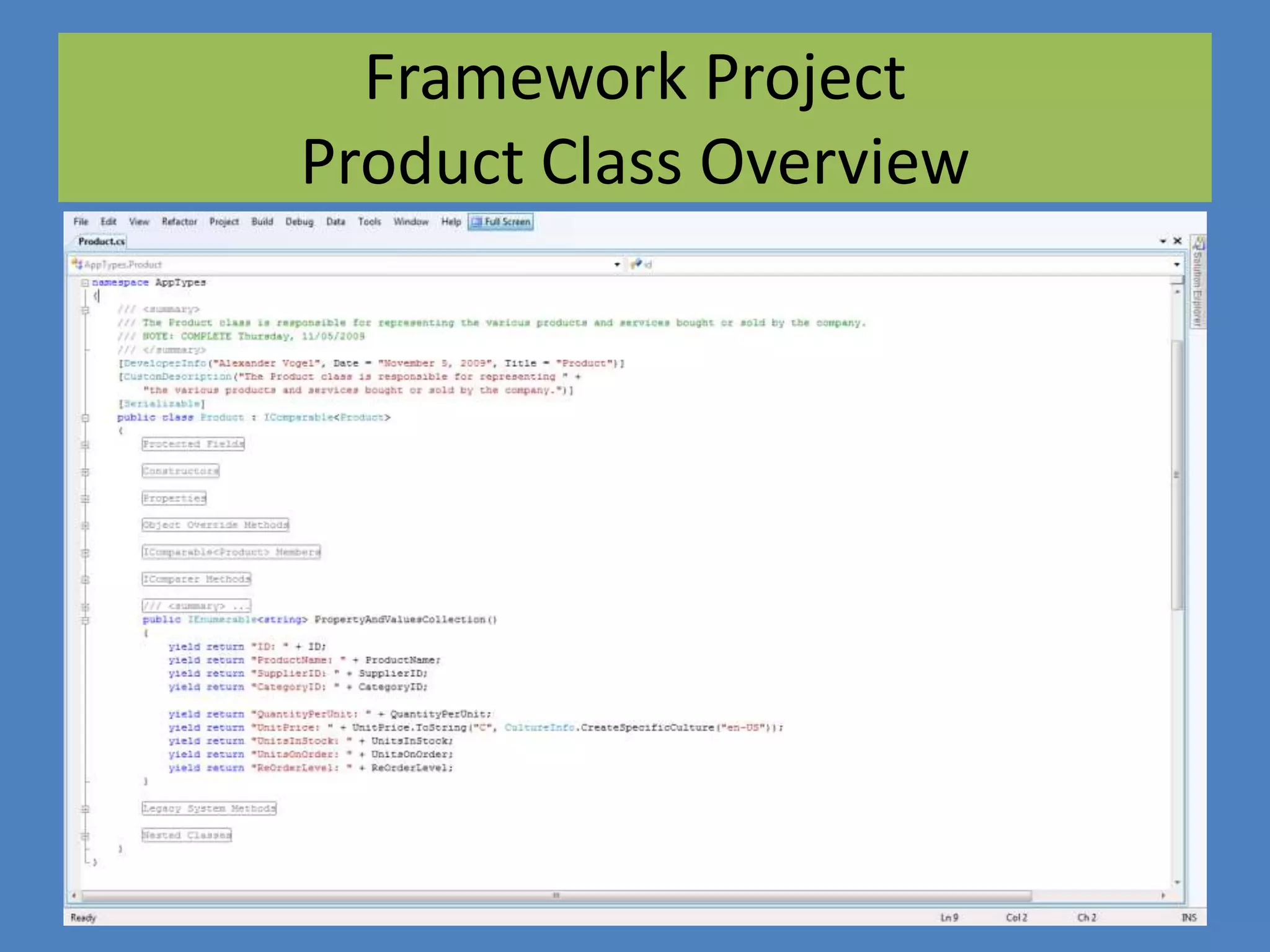 SetFocus Testing Application – p.17Framework ProjectObjective: