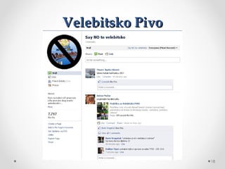 Velebitsko Pivo




                  18
 