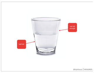 @KyleSoucy	|	#WIADBOS
 