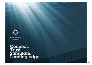 Connect.
Trust.
Stimulate.
Leading edge.
 