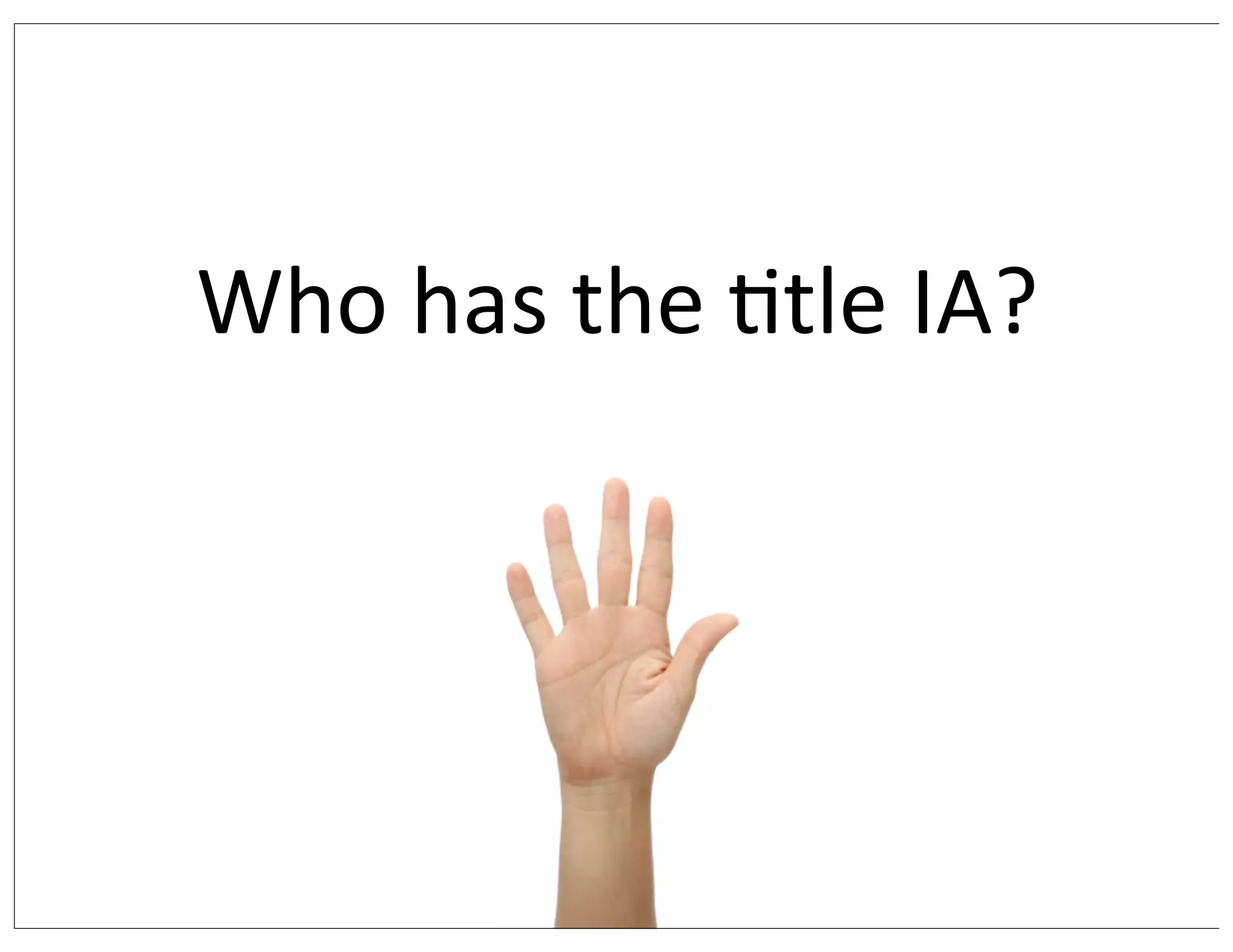 Who	
  has	
  the	
  Ctle	
  IA?
 
