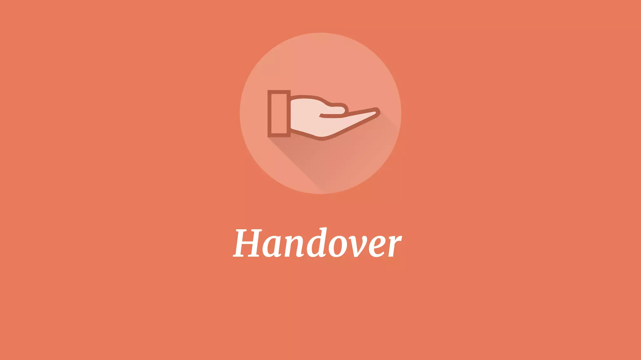 Handover

 