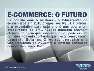 Wiboo Network Apresentacao Completa 2014