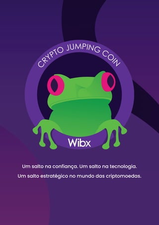 Um salto na confiança. Um salto na tecnologia.
Um salto estratégico no mundo das criptomoedas.
 