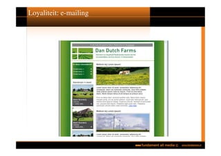 Loyaliteit: e-mailing
 