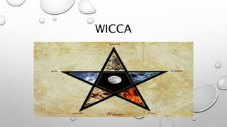 WICCA
 