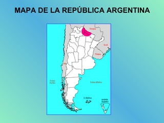 MAPA DE LA REPÚBLICA ARGENTINA 