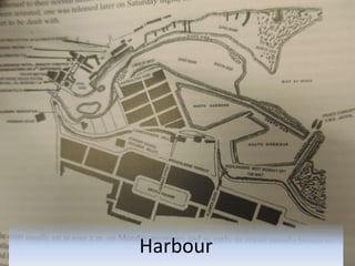 Harbour
 