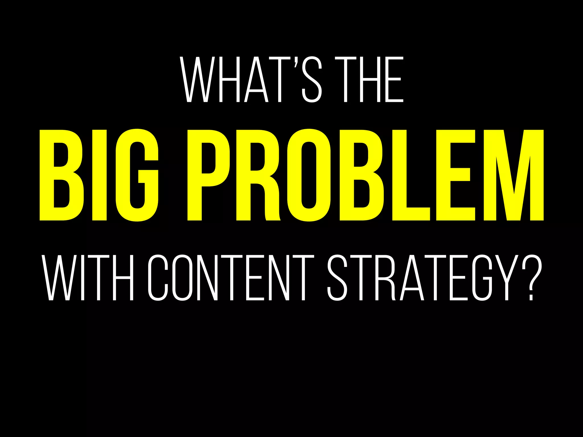 They think we’re just
creatives
 