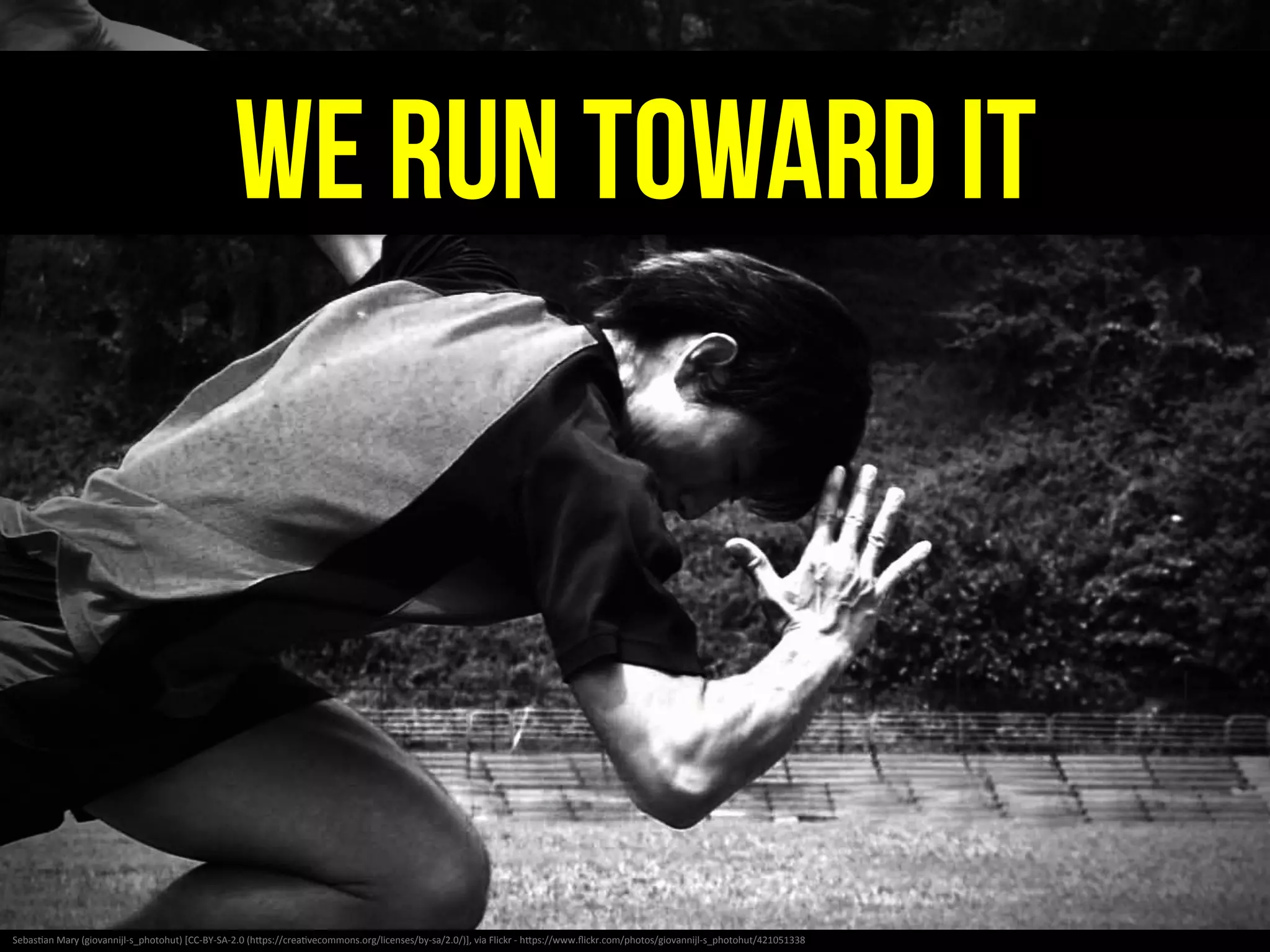 ©	
  Jonathon	
  Colman	
  
Stop being perfect
 