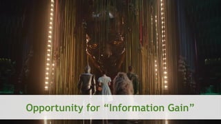 SEM pdx Engage Marketing Conference
Opportunity for “Information Gain”
 