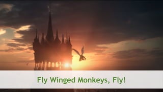 SEM pdx Engage Marketing Conference
Fly Winged Monkeys, Fly!
 