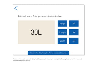 This is one of many tools we considered might aid the process after choosing the colour palette. Reducing the stress that the interviewed
employee had previously identified.
 