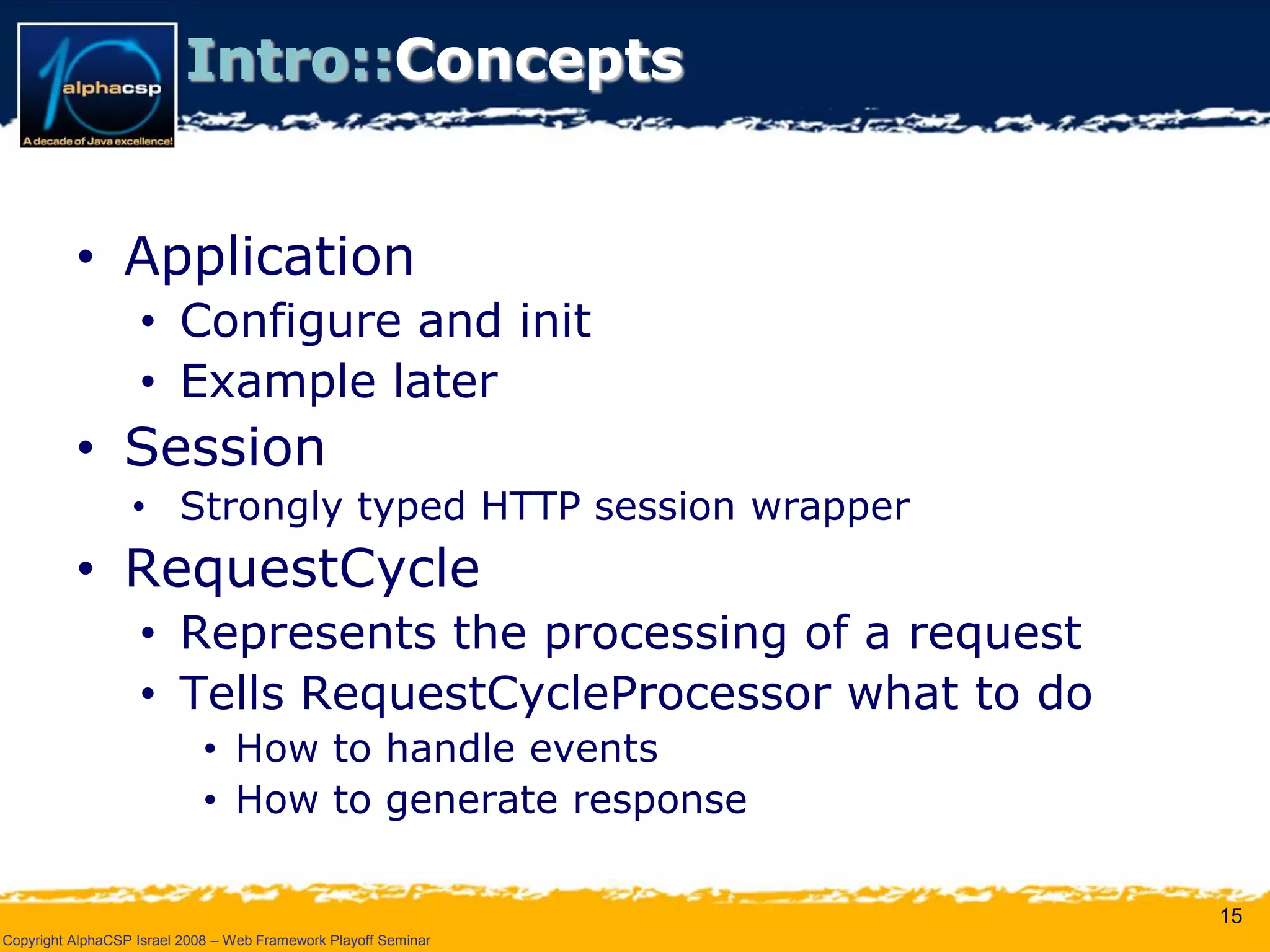 Wicket Presentation @ AlphaCSP Java Web Frameworks Playoff 2008