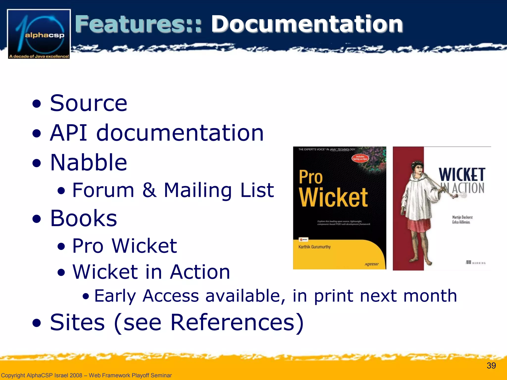 Wicket Presentation @ AlphaCSP Java Web Frameworks Playoff 2008