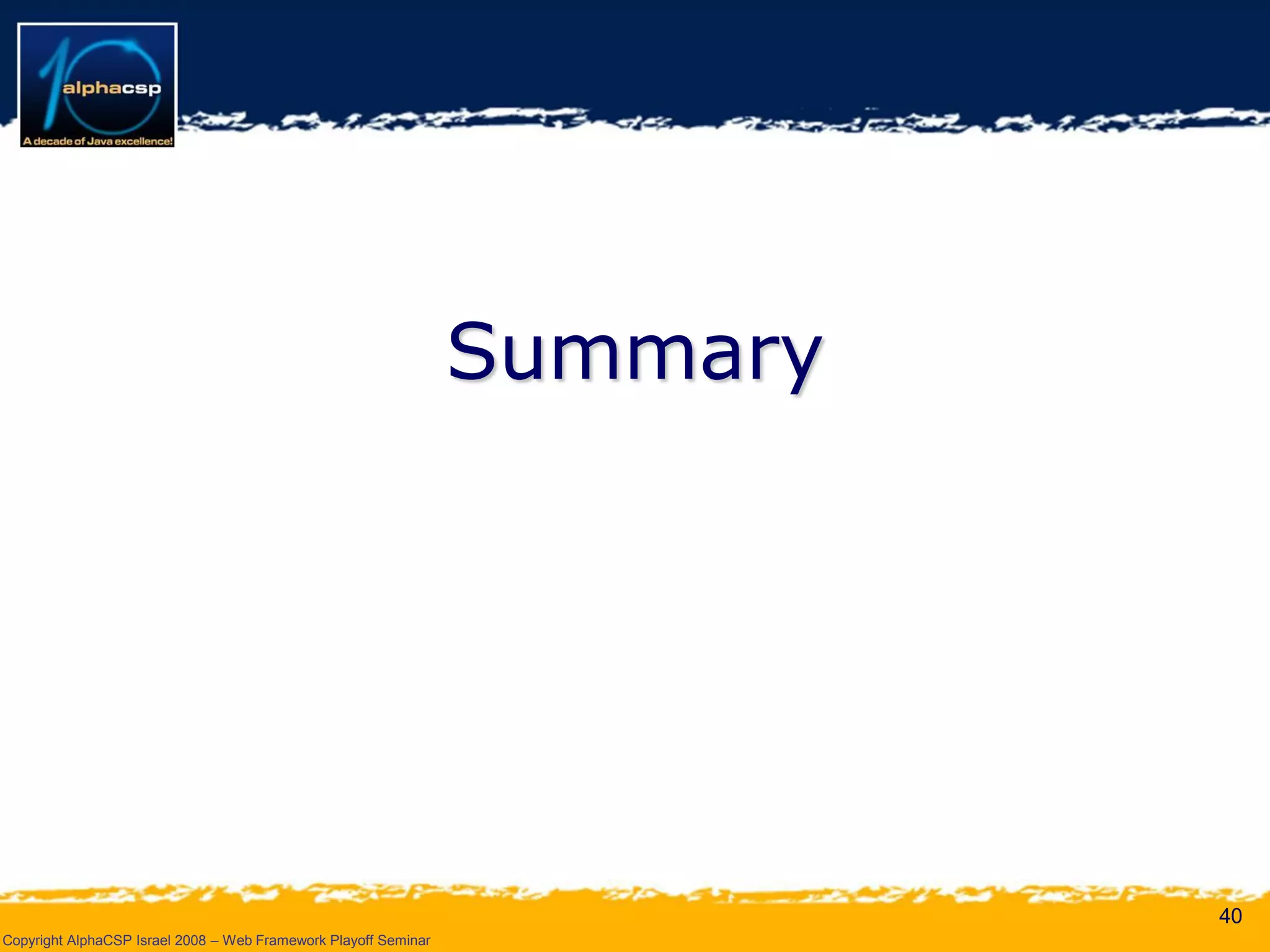 Wicket Presentation @ AlphaCSP Java Web Frameworks Playoff 2008