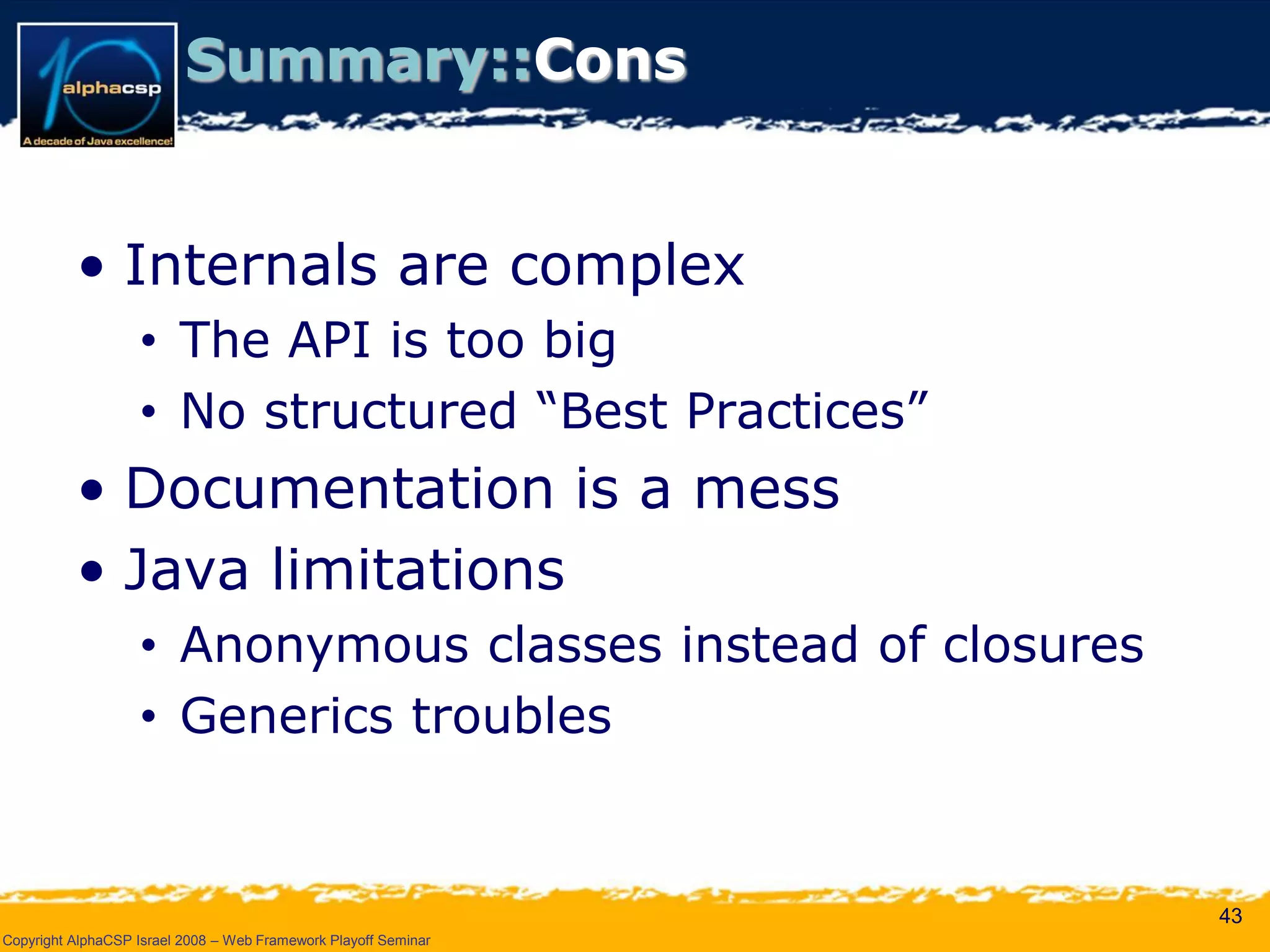 Wicket Presentation @ AlphaCSP Java Web Frameworks Playoff 2008