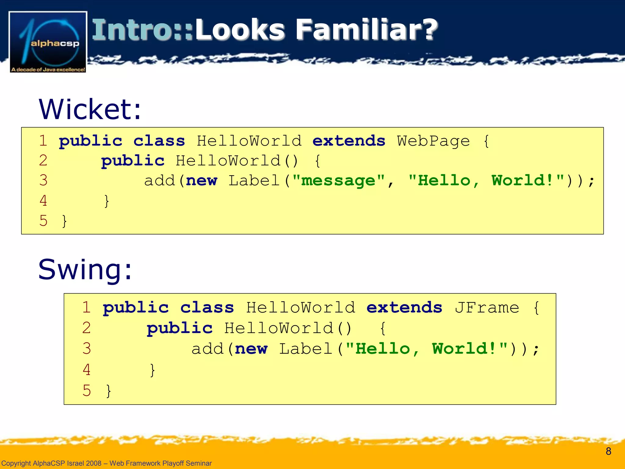 Wicket Presentation @ AlphaCSP Java Web Frameworks Playoff 2008