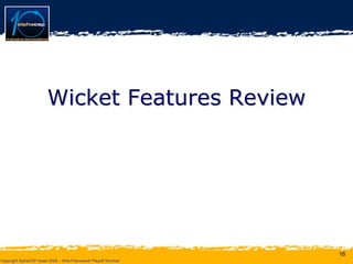 Wicket Presentation @ AlphaCSP Java Web Frameworks Playoff 2008