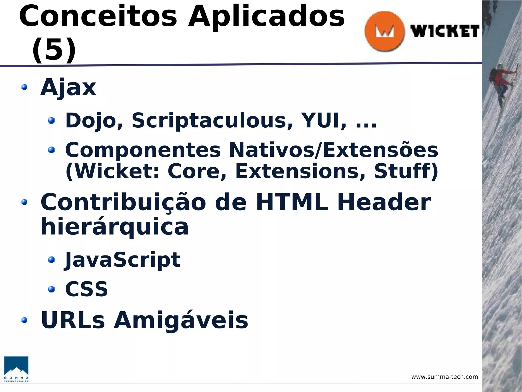 Wicket - Brincando com Objetos