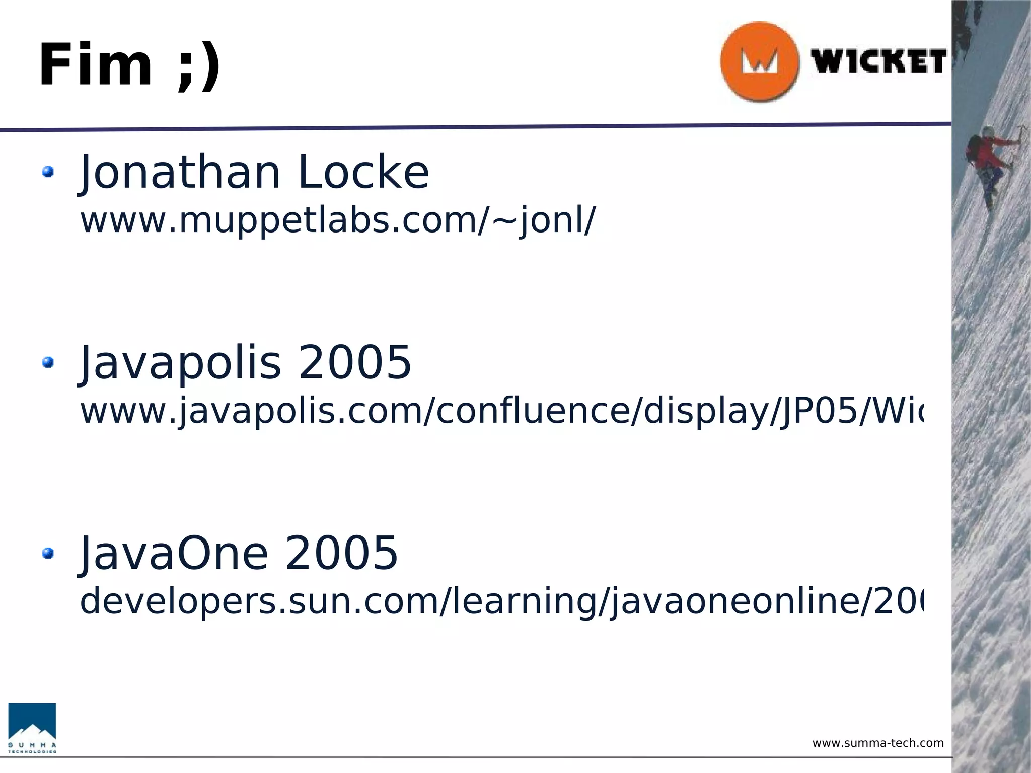 Wicket - Brincando com Objetos